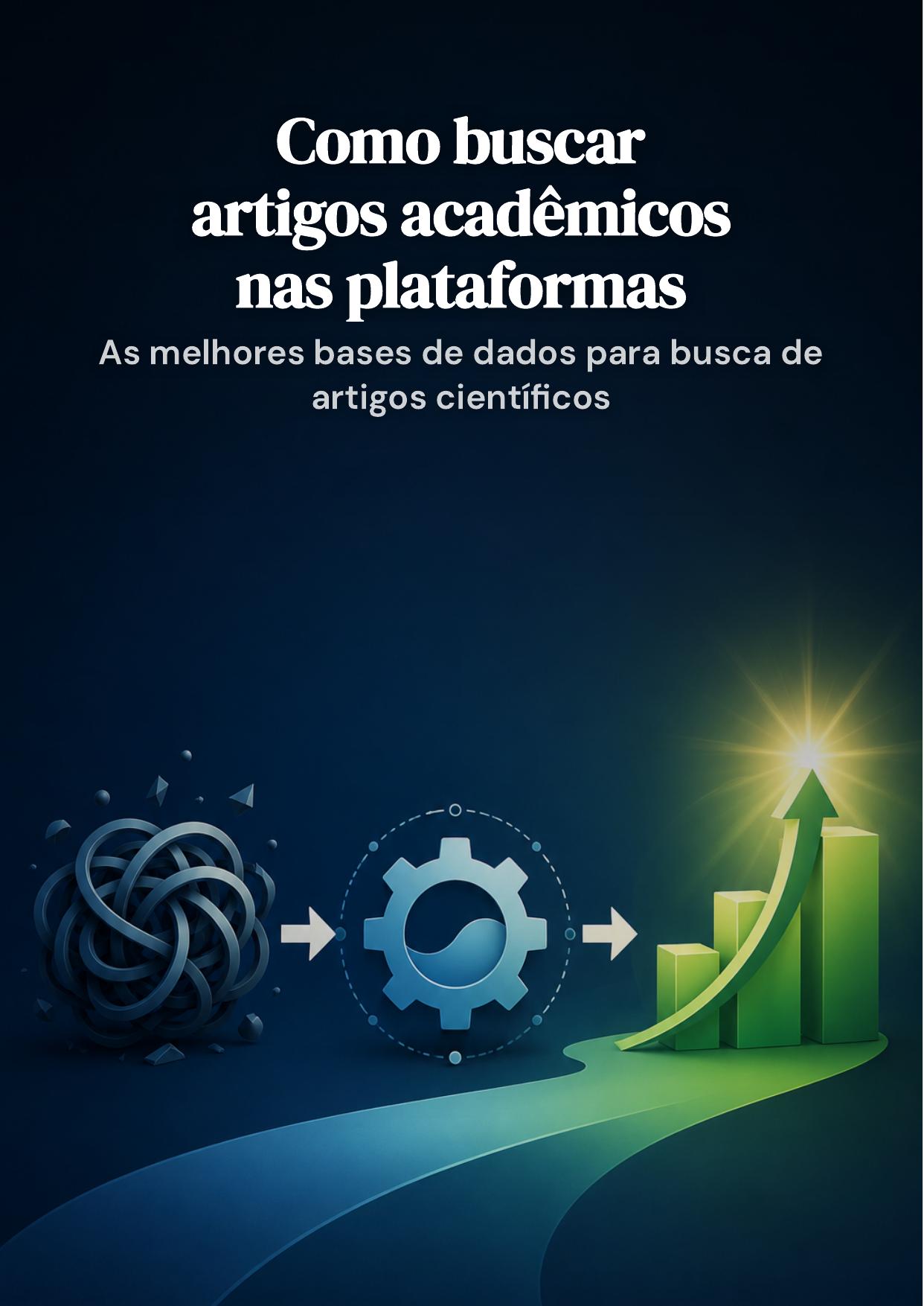 Capa do guia digital Como buscar artigos acadêmicos nas plataformas